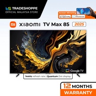 Xiaomi TV Max 85" 2025 - 3+32GB Large Memory | Wi-Fi 6 Fast Connection | 144Hz Refresh Rate