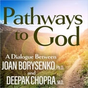Pathways to God Deepak Chopra