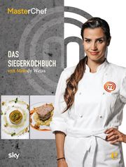 MasterChef - Das Siegerkochbuch MasterChef