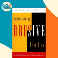 [100% Original Books] - Understanding Abusive Families - An Ecological Ap by James Garbarino (US edi