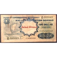 ZS COLLECTION [BANKNOTES] Malaya & British Borneo $1 Dollar 1959 ⭐ Serial Low Number 000063 ⭐ Gred V