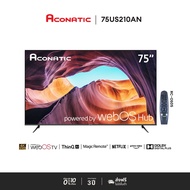Aconatic ทีวี 75 นิ้ว LED 4K HDR WebOS Hub TV (Wee 2.0) รุ่น 75US210AN Smart TV สมาร์ททีวี ระบบปฏิบั