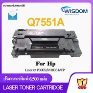 Q7551A 7551 Q7551 7551A 51A WISDOM CHOICE LASER TONER หมึกปริ้นเตอร์ เลเซอร์ FOR Printer เครื่องปริ้น HP P3005 M3027mfp M3035mfp Pack 1/5/10