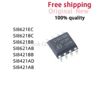 5PCS SI8621EC SI8621BC SI8621BB SI8621AB SI8421BB SI8421AD SI8421AB SOP-8 Chip ic