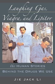 Laughing Gas, Viagra, and Lipitor Jie Jack Li
