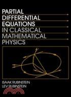 10260.Partial Differential Equations in Classical Mathematical Physics