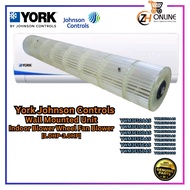 [Genuine Parts] York Johnson Controls Blower Wheel Blower Fan for Wall Mounted Unit YWM3F10/15/20/25