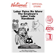 Labor Pains No More: The Employer’S Labor Code Handbook by Oliver G. Francisco - Trade Paperback