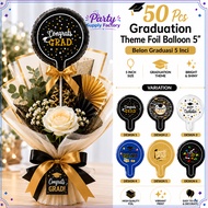 50 Pcs (5 Inci) Belon Graduasi Convocation / Foil Balloon Convocation Graduation 5 Inches