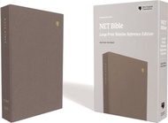 NET Bible, Thinline Reference, Large Print, Cloth over Board, Gray, Comfort Print：Holy Bible