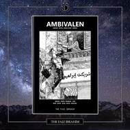 Ambivalen by The Faiz Ibrahim