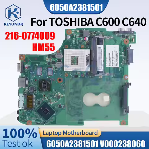 6050A2381501 For TOSHIBA C600 C640 Notebook Mainboard 6050A2381501-MB-A02 V000238060 HM55 216-077400