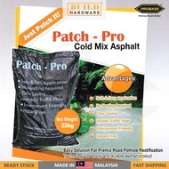 PROBASE Patch-Pro / Patch Pro Tar Sejuk Pot Hole Repair (25kg) Quality Cold Mix Asphalt Tar Jalan 冷拌