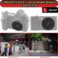32mm F10 BISCUIT Model Lens For L MOUNT/LEICA T Mount Mirrorless Pancake Camera Lens Panasonic Lumix