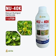 NU-40K Racun Rumput Keladi Rumput Air Herbicide Racun Rumpai Padi Racun 40K 1 Liter Racun 40K 4 Lite