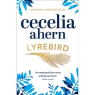 [English] - Lyrebird : Beautiful, Moving and Uplifting: the Perfect Holiday Rea by Cecelia Ahern (UK