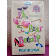 Novel Eh, Biar Betul? oleh Junie Octovian