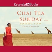 Chai Tea Sunday Heather A. Clark