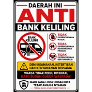GALFPRINT STICKER SIGN A4 ANTI BANK AROUND Sticker Sign / sign sticker / Sign instructions