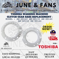 TOSHIBA WASHING MACHINE CLUTCH GEAR BASE REPLACEMENT AW-SD120 AW-SD130 AW-SD140 AW-SD150 AW-SD160
