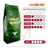 CÀ PHÊ SPECIAL BLEND – TRUE CAFE  MIX TỶ LỆ HẠT ROBUSTA VÀ ARABICA RANG MỘC RANG ĐẬM GU HIỆN ĐẠI