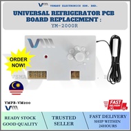 UNIVERSAL REFRIGERATOR PCB  BOARD REPLACEMENT :  YM-2000R (VM200)
