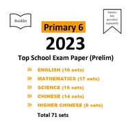 [ 2023 ] P6 Prelims, SA2 Top Schools Exam Papers English/Math/Science/Chinese/Higher Chinese