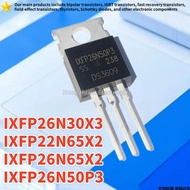 1-5PCS IXFP22N65X2 22N65 IXFP26N30X3 26N30 IXFP26N65X2 26N65 TO-220 Field-effect transistor