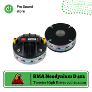Driver tweeter BMA Neodynium D402 neo coil 44.4mm tweter bma neo 1 set isi 2