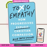 Toxic Empathy: How Progressives Exploit Christian Compassion