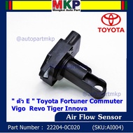 ***ราคาพิเศษ***ของใหม่ 100% AIR FLOW SENSOR TOYOTA " ตัวE " Toyota Vios Fortuner Commuter Vigo Ti