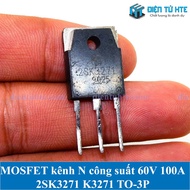 N-channel MOSFET capacity 60V 100A 2SK3271 K3271 TO-3P [CN2]