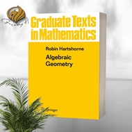 Algebraic Geometry by Robin Hartshorne