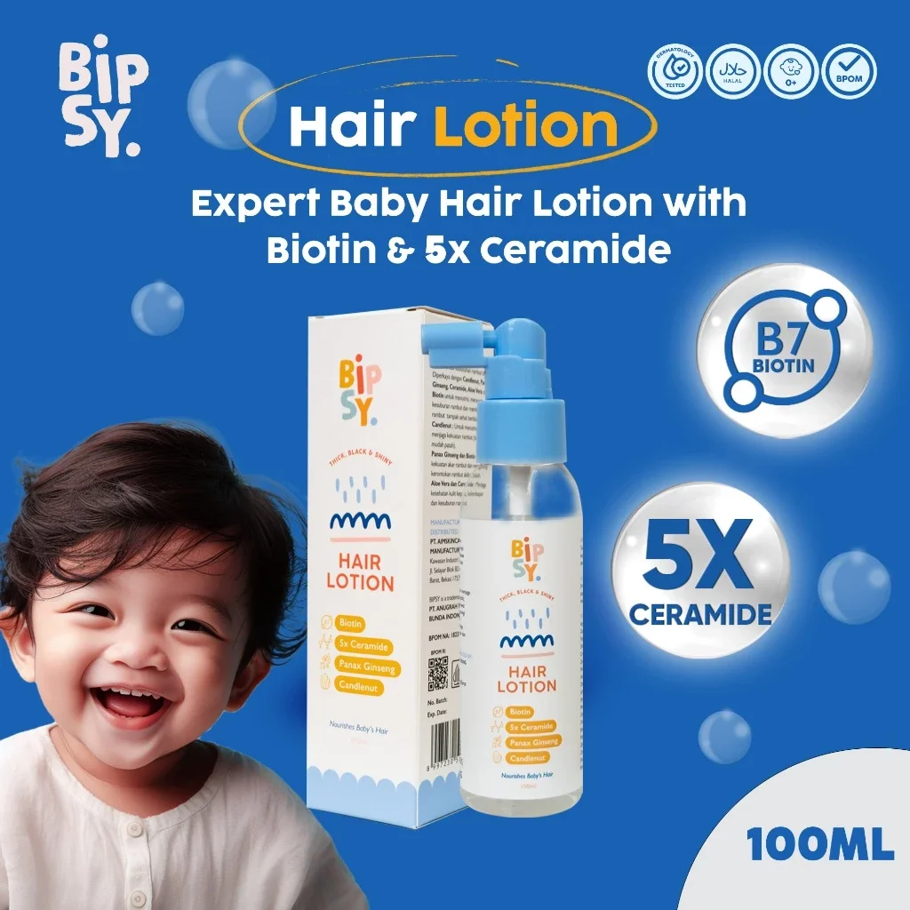 BIPSY Hair Lotion Menutrisi Rambut Bayi Penumbuh Dan Penebal Rambut Bayi 100ML