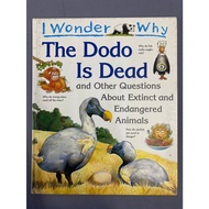 Grolier Book : I Wonder Why The Dodo Is Dead (Preloved Encyclopedia)
