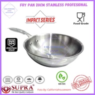 SUPRA Fry Pan Stainless Steel Preffesional SUS 304 / Penggorengan Stainless Impact Buttom / Supra Fr