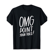 A Humorous Dance T-Shirt, a Perfect Gift for a Dance Teacher, Coach T-Shirt