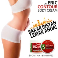 Cream Pembakar Lemak Dr Eric Contour Body 100% ASLI Original BPOM Slimming and Cellulite Reduct Dr E