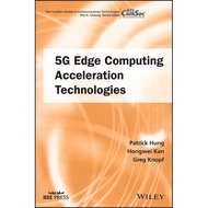 5G Edge Computing Acceleration Technologies by Greg Knopf (US edition, hardcover)