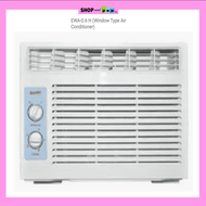 EUREKA EWA 0.6H WINDOW TYPE AIRCON / AIR CONDITIONING / WINDOW TYPE AIRCON