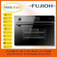 FUJIOH FV-ML71 45L BUILT-IN COMBI STEAM OVEN WITH BAKE FUNCTION + 2 YEARS WARRANTY