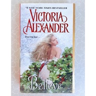 (Preloved) Historical romance novel by Victoria Alexander - Believe