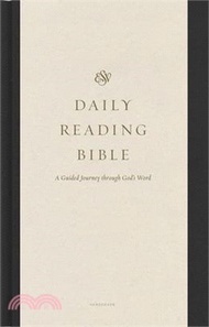 ESV Daily Reading Bible: A Guided Journey Through God's Word (Hardcover)