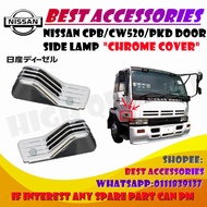 NISSAN CPB/CW520/PKD DOOR SIDE LAMP "CHROME COVER SET" HIGH QUALITY