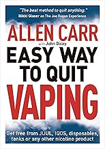 Allen Carr's Easy Way to Quit Vaping: Get Free from Juul, Iqos, Disposables, Tanks or Any Other Nicotine Product: 19