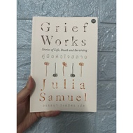 GRIEF WORKS The Heart Disintegration Guide