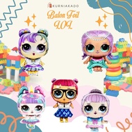 LOL Balloon/ LOL Foil Balloon/ LOL Doll Balloon LOL Surprise Doll Balloon Kurniakado