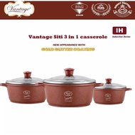 HOT🔥NEW ARRIVAL VANTAGE DATO SITI SIRI 2021 3IN1 IH CASSEROLE SET