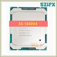 E5-1660V4 CPU SZIPX Xeon SR2PK 3.20GHz 8-Cores 20M LGA2011-3 E5-1660 V4โปรเซสเซอร์ E5 1660V4 XOIQP