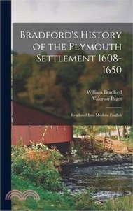 141132.Bradford's History of the Plymouth Settlement 1608-1650: Rendered Into Modern English